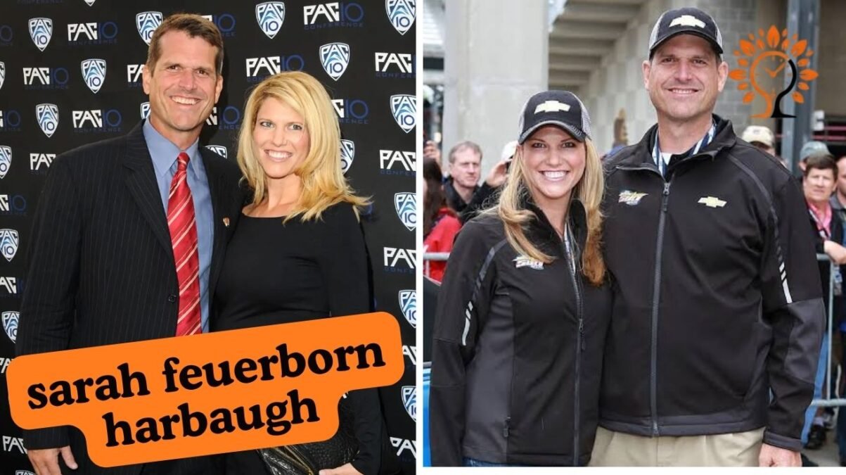 Sarah Feuerborn Harbaugh and Jim Harbaugh’s Marriage Story Sarah Feuerborn Harbaugh and Jim Harbaugh’s Marriage Story